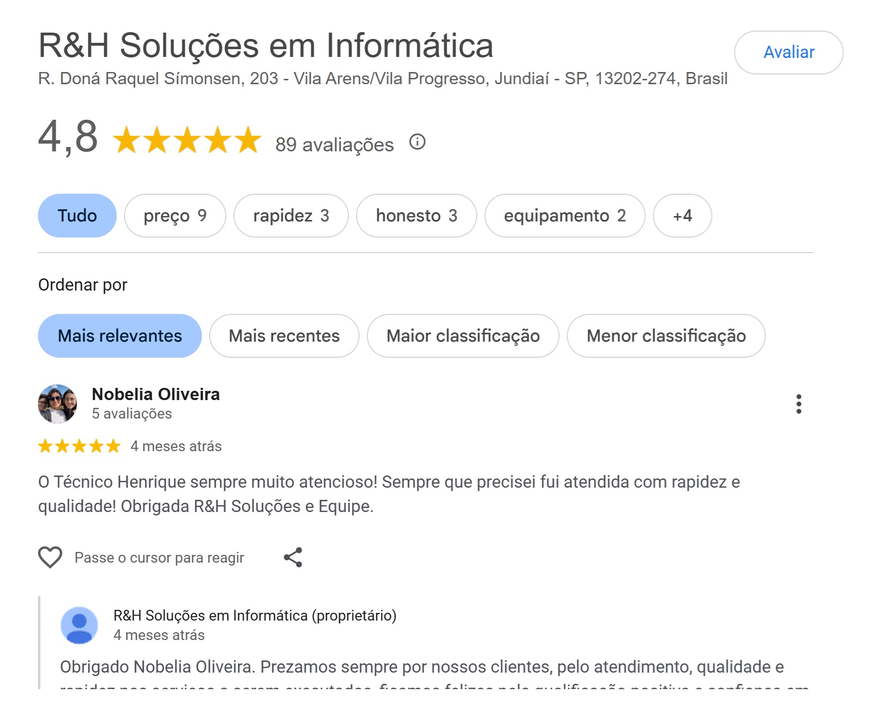 Avaliações reais de clientes da R&H